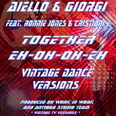 Together Eh Oh Oh Eh (Vintage Versions)