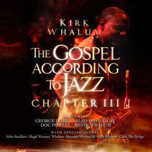 The Gospel According To Jazz Chapter III