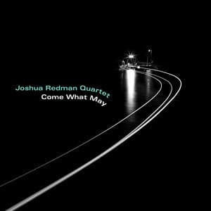 Come What May [Hi-Res]