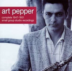 Complete 1947-1951 Small Group Recordings