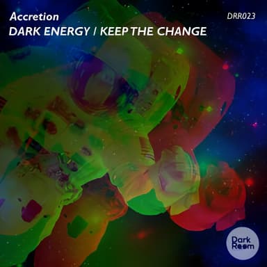 Dark Energy / Keep The Change