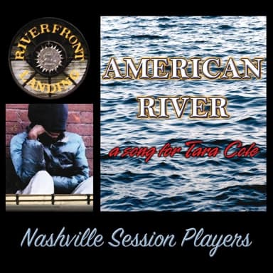 American River A Song For Tara Cole