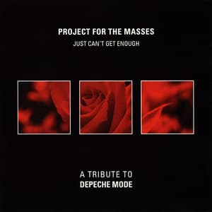 Just Can't Get Enough (A Tribute To Depeche Mode)