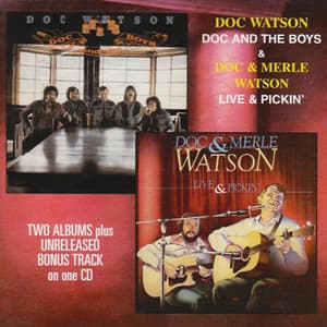 Doc & The Boys + Live & Pickin' (1976-79)