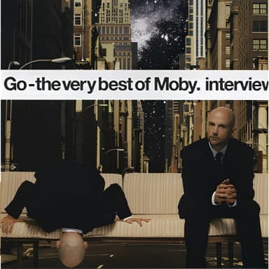 Go-The Very Best Of Moby Interview