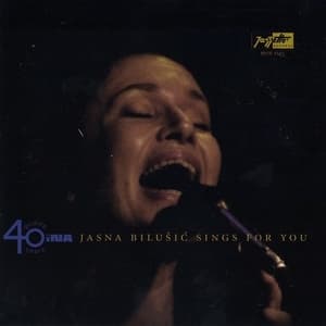 Jasna Bilusic Sings For You