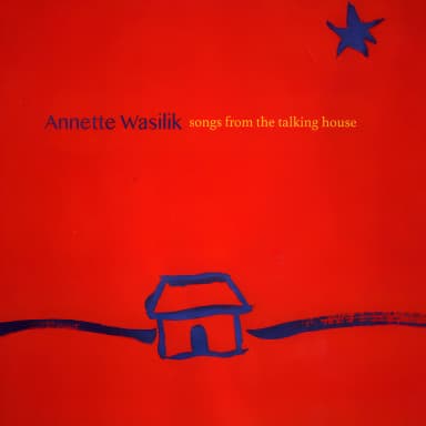Songs From The Talking House