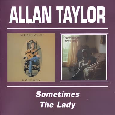Sometimes / The Lady