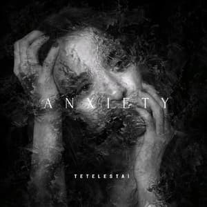 Anxiety