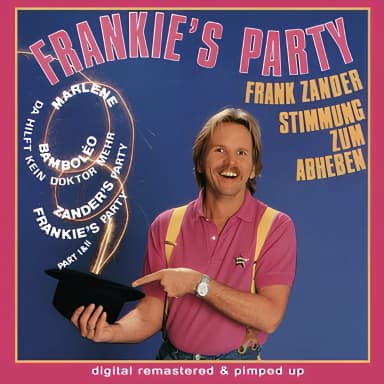 Frankies Party - Remastered And Pimped Up 2008