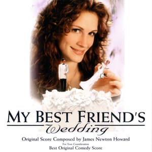 My Best Friend's Wedding / Свадьба лучшего друга OST
