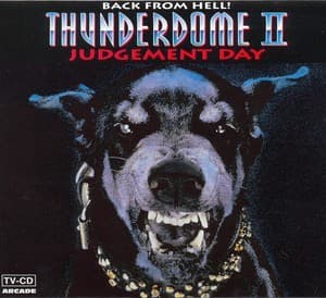 Thunderdome II - Back From Hell! (Judgement Day)