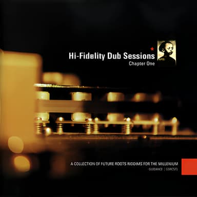 Hi-Fidelity Dub Sessions - Chapter One