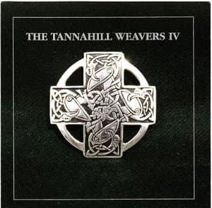 The Tannahill Weavers IV