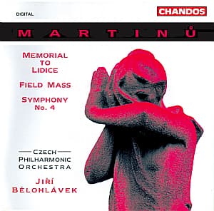 Memorial To Lidice - Field Mass - Symphony No. 4 - Cpo - Belohlavek
