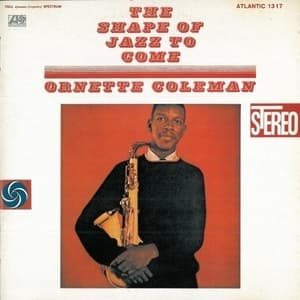 The Shape Of Jazz To Come