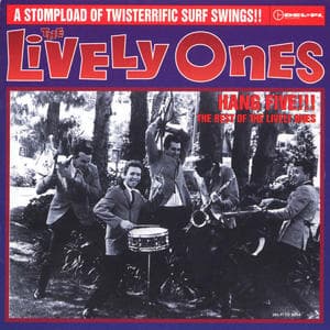 Hang Five!!! The Best Of The Lively Ones