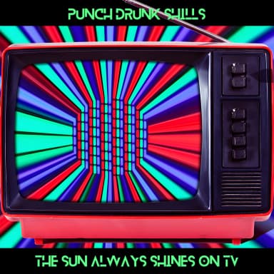 The Sun Always Shines On T.V.