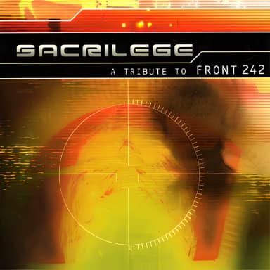 Sacrilege: A Tribute To Front 242