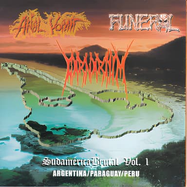 Anal Vomit / Funeral / Carnarium - Sudamerica Brutal Vol. 1