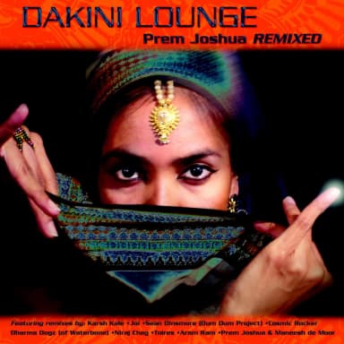 Dakini Lounge: Prem Joshua Remixed