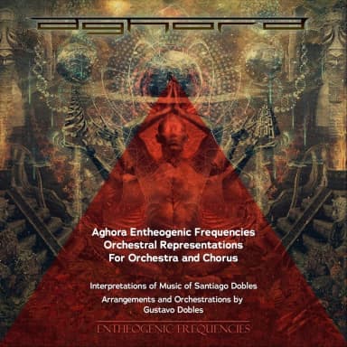 Entheogenic Frequencies Orchestral Representations (Gustavo Dobles)