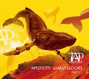 Mysticeti Ambassadors Part 1