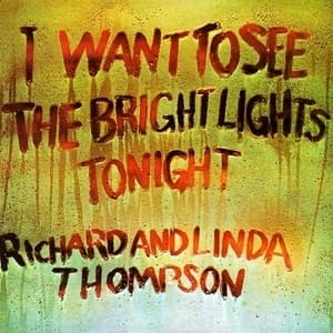 I Want To See The Bright Lights Tonight
