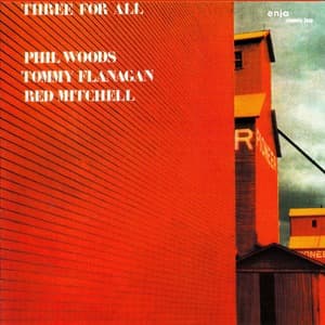 Three For All (with Tommy Flanagan and Red Mitchell)