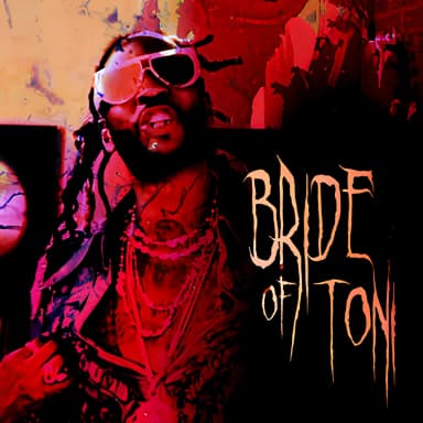 Bride Of Toni