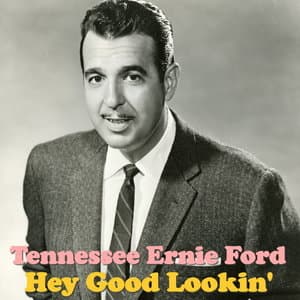 Hey Good Lookin