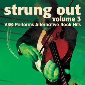 Strung Out, Vol. 3: VSQ Performs Alternative Hits