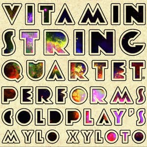 Vitamin String Quartet Performs Coldplay's Mylo Xyloto