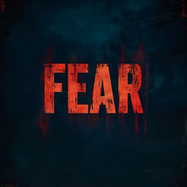 Fear