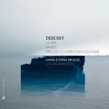 Debussy: Prelude A l'apres-midi d'un faune - La mer - Images