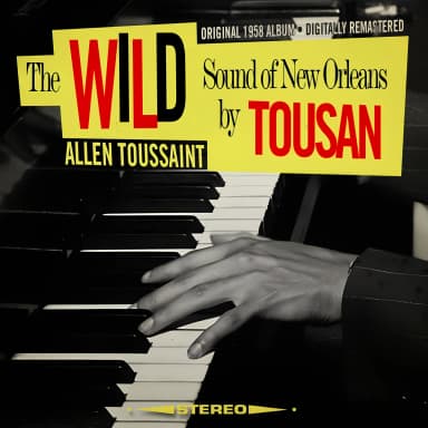 The Wild Sound of New Orleans by Tousan (Original Album - Digitally Remastered)