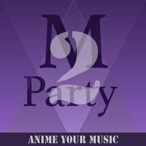 M Party 2