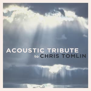 Acoustic Tribute to Chris Tomlin (Instrumental)