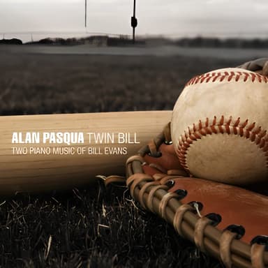 Twin Bill-Two Piano Music of Bill Evans
