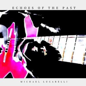 Echoes of the Past