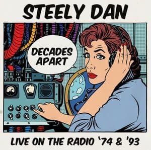 Decades Apart: Live On The Radio 74 & 93