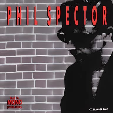Phil Spector  Back To Mono (1958-1969) [disc 2]