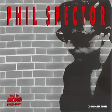 Phil Spector: Back To Mono (1958-1969) [disc 3]