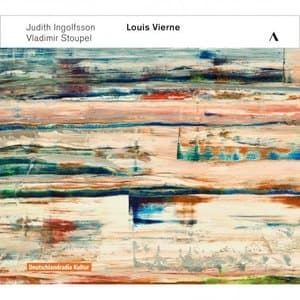 Vierne: Violin Sonata in G Minor, Op. 23 & Piano Quintet in C Minor, Op. 42