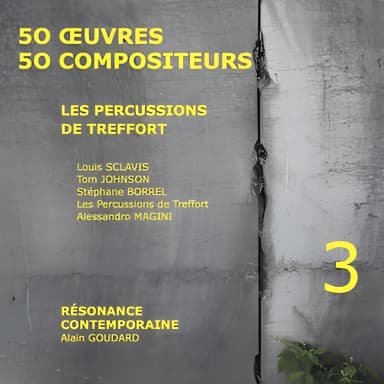 Les percussions De Treffort -  50 oevres, 50 compositeurs