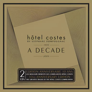 Hotel Costes - A Decade 1999-2009 (CD2)