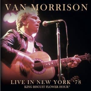 Live In New York '78 King Biscuit Flower Hour