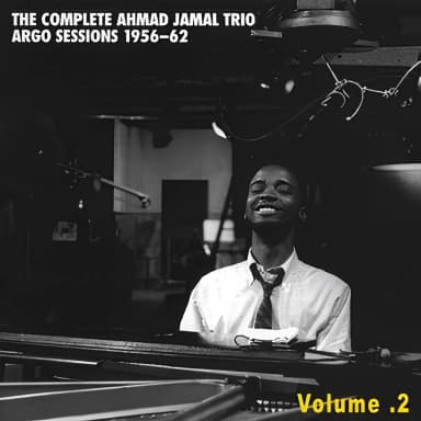 Complete Ahmad Jamal Trio Argo Sessions Vol.2 1956-1962