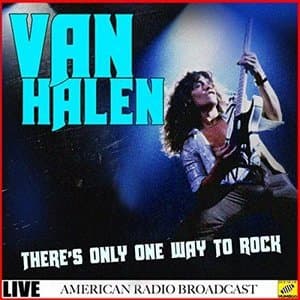 Theres Only One Way To Rock