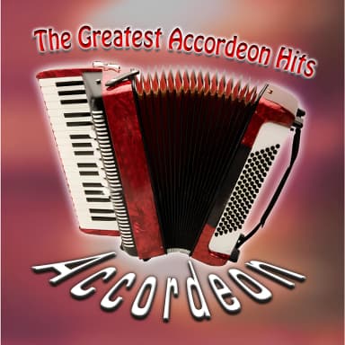 The Greatest Accordeon Hits